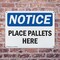 Signmission Place Pallets Here, 10 in W x Rectangle, Plastic OS-2PACK-NS-P-710-L-17310 - alternate 2